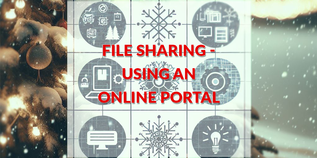 Read: File sharing – using an online portal